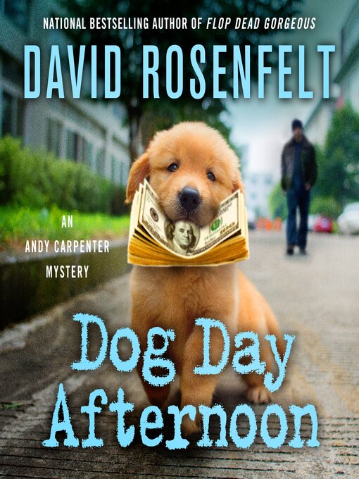 Title details for Dog Day Afternoon by David Rosenfelt - Wait list